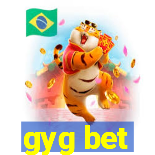 gyg bet